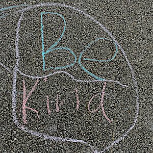 Be kind chalk drawing